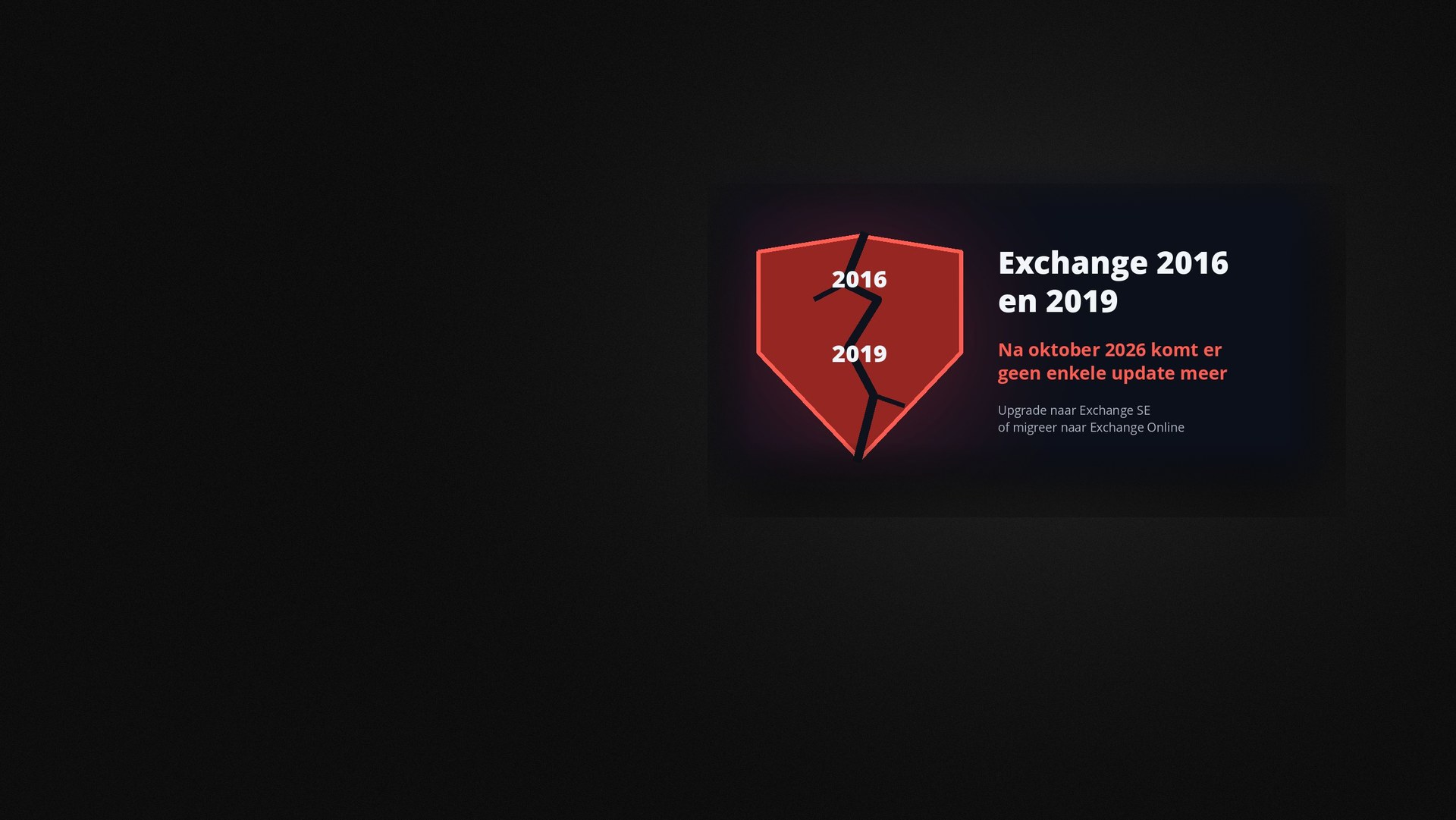 Je Exchange 2016 of 2019 blijft na oktober 2026 gewoon werken. En dat is precies het probleem
